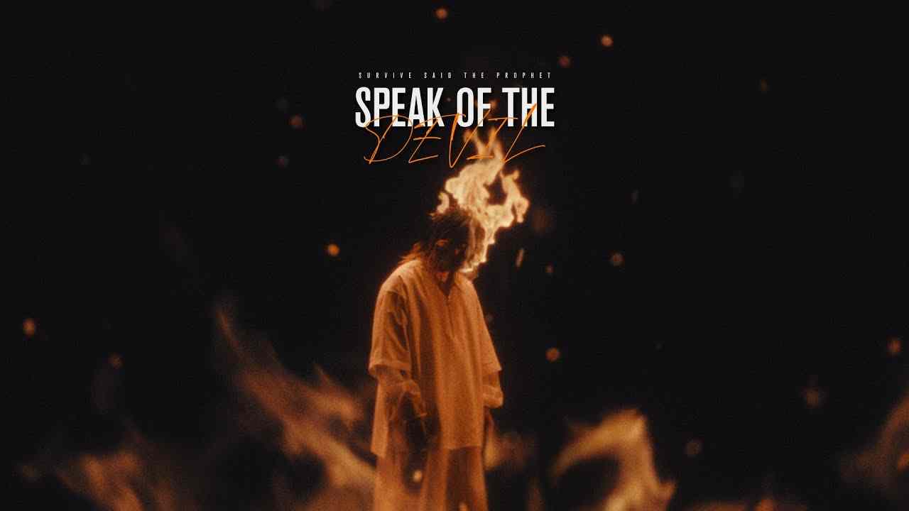 Speak of the Devil Lyrics – Survive Said The Prophet