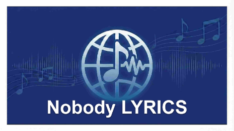 Nobody Lyrics – Sasha Keable