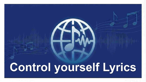 Control yourself Lyrics – Artemas