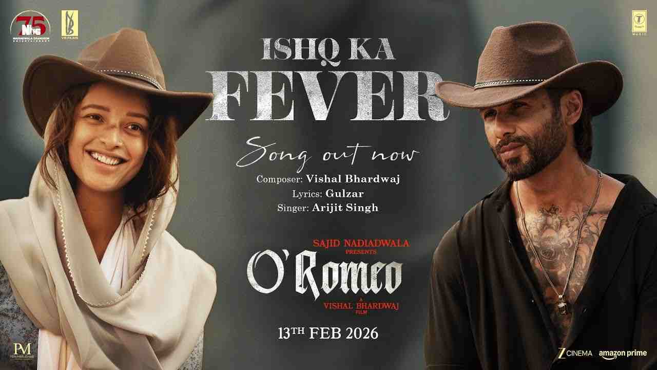 Ishq Ka Fever Lyrics English Translation – Arijit Singh | O’ Romeo