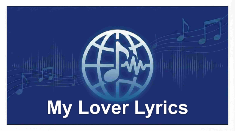 My Lover Lyrics – Claire Rosinkranz | My Lover