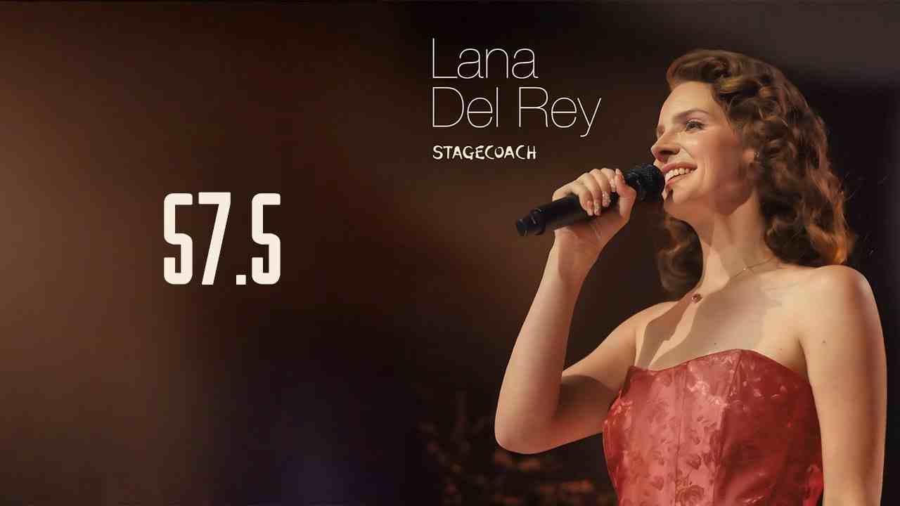 57.5 Lyrics – Lana Del Rey | Stove