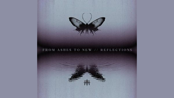 (Not) Psycho Lyrics – From Ashes to New | Reflections