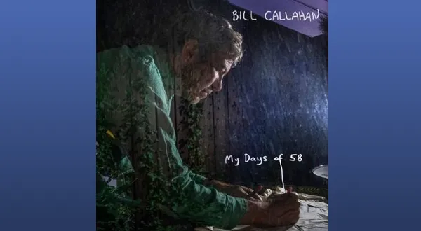 Computer Lyrics – Bill Callahan | My Days of 58