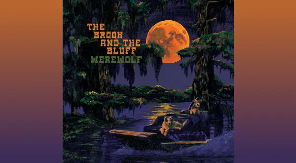 Moving Along Lyrics - The Brook And The Bluff | Werewolf
