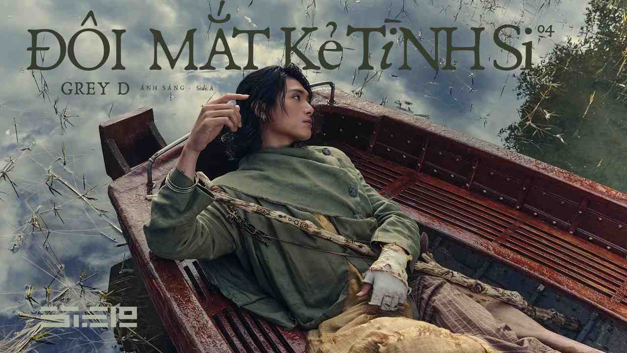 Đôi Mắt Kẻ Tình Si Lyrics English Translation- GREY D, MIN